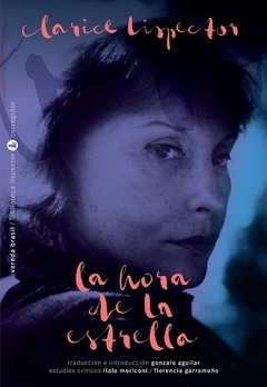 La hora de la estrella - Clarice Lispector