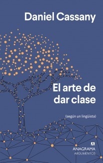 El arte de dar clase - Daniel Cassany - Libro