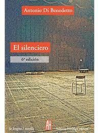 El silenciero - Antonio Di Benedetto - Libro - comprar online