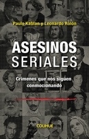 Asesinos seriales - Paulo Kablan / Leonardo Rolón