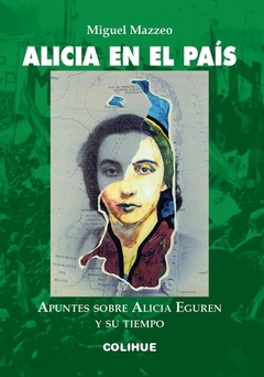 Alicia en el País - Miguel Mazzeo