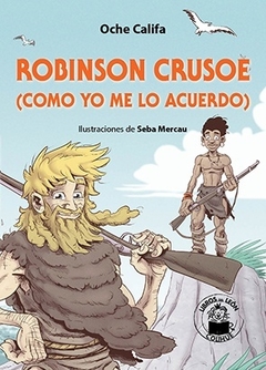 Robinson Crusoe (Como yo me lo acuerdo) - Oche Califa