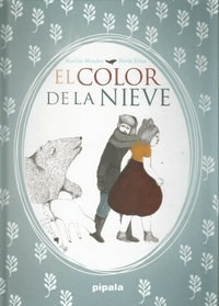 El color de la nieve - Matilde Méndez / María Elina - Libro