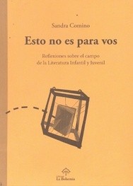 Esto no es para vos - Sandra Comino - Libro