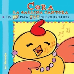 Cora la gallina cantora - Inés Arregui - Libro