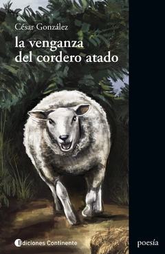 La venganza del cordero atado - César González - Libro