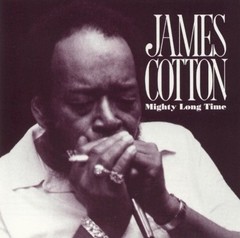 James Cotton - Mighty Long Time - CD