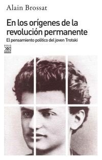 En los orígenes de la revolución permanente - Alain Brossat - Libro