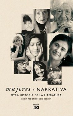 Mujeres y narrativa - Alicia Redondo Goicoechea - Libro