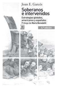 Soberanos e intervenidos - Joan E. Garcés - Libro