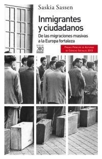 Inmigrantes y ciudadanos - Saskia Sassen - Libro