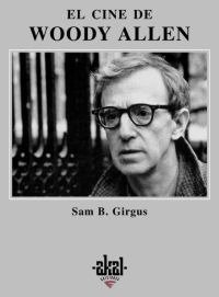 El cine de Woody Allen - Sam B. Girgus - Libro