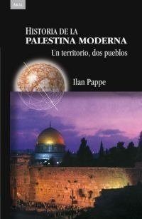 Historia de la Palestina moderna - Ilan Pappe - Libro