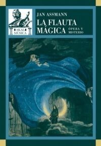 La flauta mágica - Jan Assmann - Libro