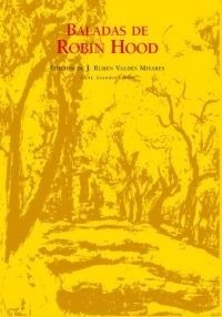 Baladas de Robin Hood - AA.VV. - J. Rubén Valdés Miyares (Editor) - Libro
