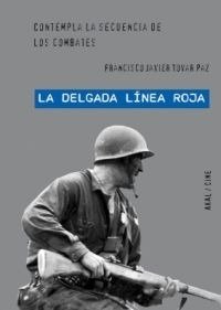La delgada línea roja - Francisco Javier Tovar Paz - Libro