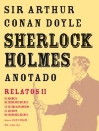 Sherlock Holmes anotado - Relatos II - Sir Arthur Conan Doyle - Libro