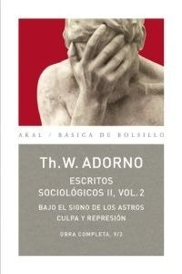 Escritos sociológicos II - Vol. 2 - Obra Completa 9/2 - Th. W. Adorno - Libro