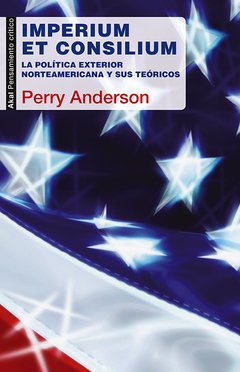Imperium et consilium - Perry Anderson - Libro