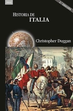 Historia de Italia (2ª Edición) - Christopher Duggan - Libro