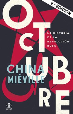 Octubre - La historia de la revolución rusa - China Miéville - Libro