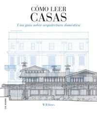 Cómo leer casas - Will Jones - Libro