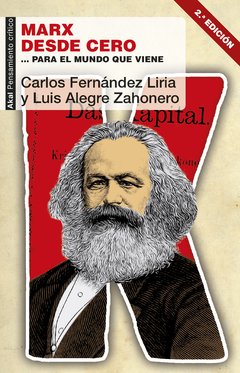 Marx desde cero - Luis Alegre Zahonero / Carlos Fernández Liria - Libro