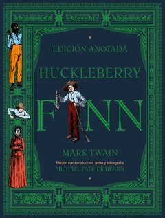 Huckleberry Finn - Edición anotada - Mark Twain - Libro