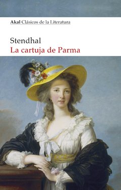 La Cartuja de Parma - Stendhal - Libro