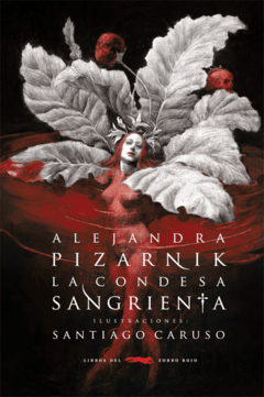 La condesa sangrienta - Alejandra Pizzarnik - Libro