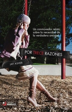 Por trece razones - Jay Asher - Libro (1ra edición)