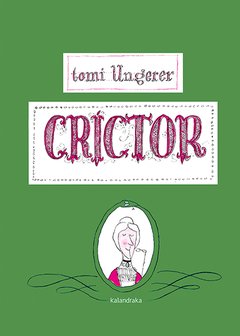 Crictor - Tomi Ungerer - Libro