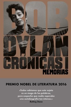 Crónicas I - Bob Dylan - Libro