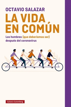 La vida en común - Octavio Salazar Benítez