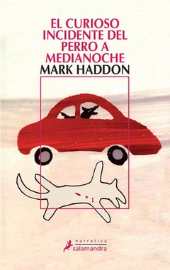 El curioso incidente del perro a medianoche - Mark Haddon - Libro