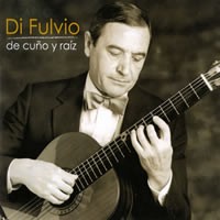 Carlos Di Fulvio - De cuño y raiz - CD