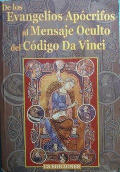 Los evangelios apócrifos y el mensaje oculto del Código Da Vinci - Libro