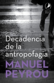 Decadencia de la antropofagia - Manuel Peyrou - Libro