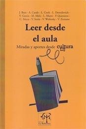 Leer desde el aula - Jesica Baez / Ana Casale / Leonardo Cook - Libro