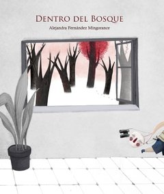 Dentro del bosque - Alejandra Fernández Mingorance - Libro (Desplegable)