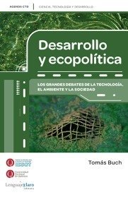 Desarrollo y ecopolítica - Tomás Buch - Libro