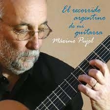 Máximo Pujol - El recorrido argentino de mi guitarra - CD