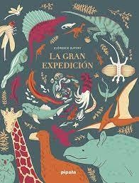 La gran expedición - Clémence Dupont