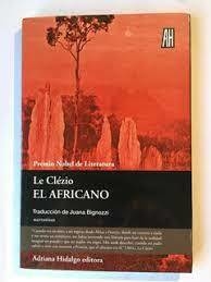El Africano - J. M. G. Le Clézio / Juana Bignozzi (traducción)