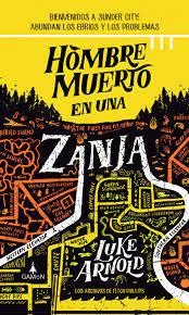 Hombre muerto en una zanja - Luke Arnold