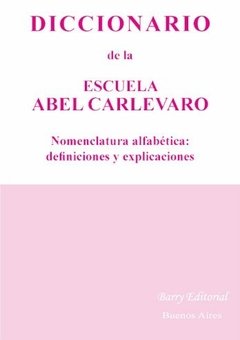 Diccionario de la escuela Abel Carlevaro - Libro
