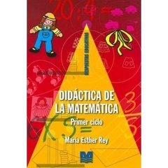 Didáctica de la matemática - María Esther Rey - Libro
