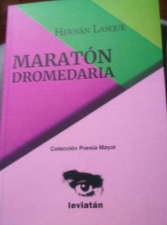 Maratón Dromedaria - Hernán Lasque - Libro