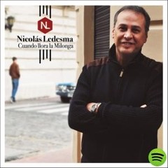 Nicolás Ledesma y su Orquesta - Cuando Llora la milonga - CD