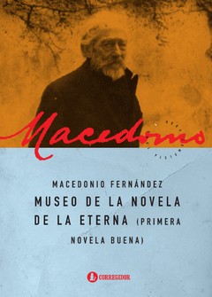 Museo de la novela de la eterna - Tomo 6 Obra completa - Macedonio Fernández - Libro